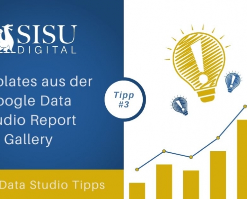 Google Data Studio Tipp 3: Templates aus der Google Data Studio Report Gallery