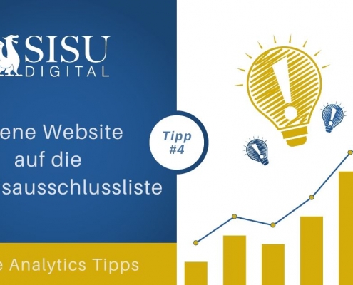 Tipp Google Analytics 4: Eigene Website auf die Verweisausschlussliste