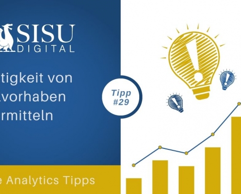 Google Analytics Tipp 29: Wertigkeit von Zielvorhaben ermitteln